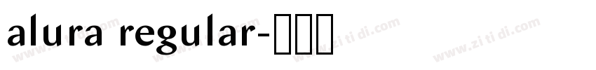 alura regular字体转换 alura regular字体转换